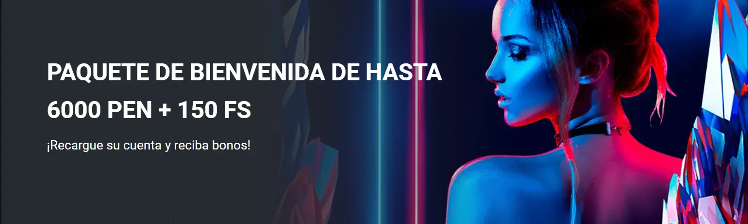 Paquete de bienvenida de hasta 6000 PEN + 150 FS