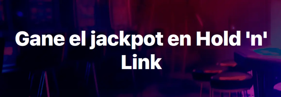 Gana el premio gordo en Hold 'n' Link