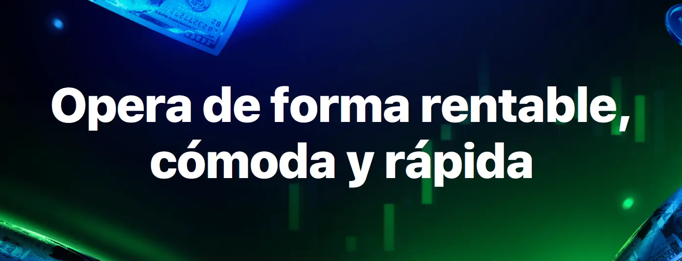 Opera de forma rentable, cómoda y rápida