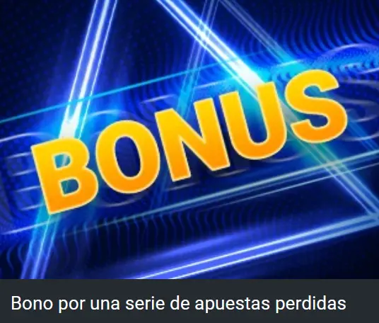 Bonificación por una serie de apuestas fallidas