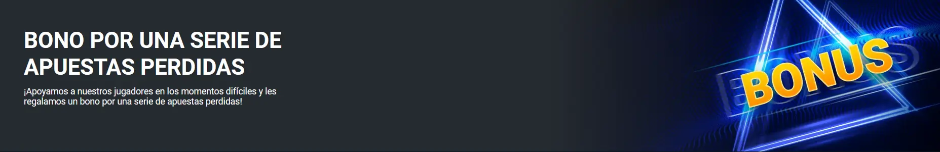 Bonificación por una serie de apuestas fallidas - 1xBet