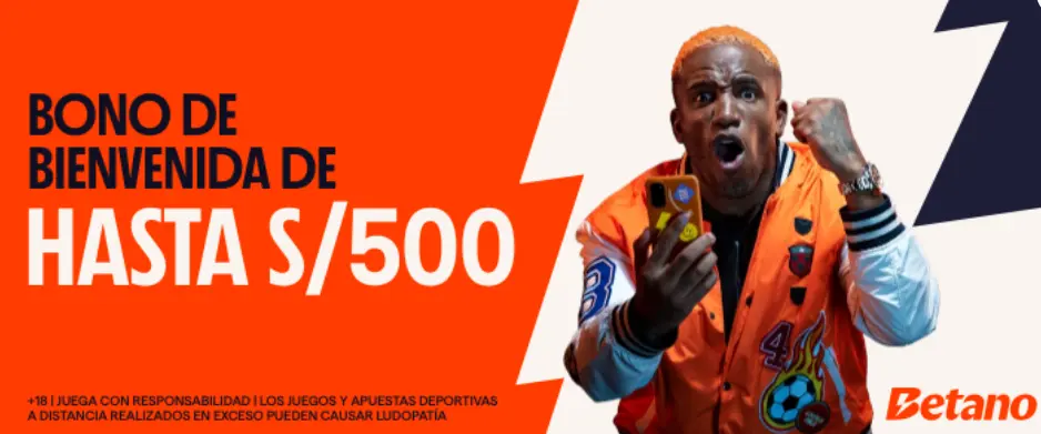 Hasta S/500 para Deportes - Betano