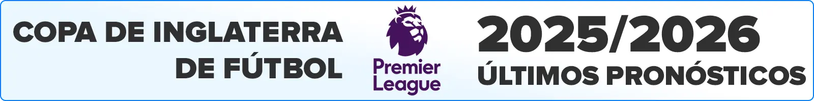Pronósticos de fútbol de la Premier League inglesa 2025 26